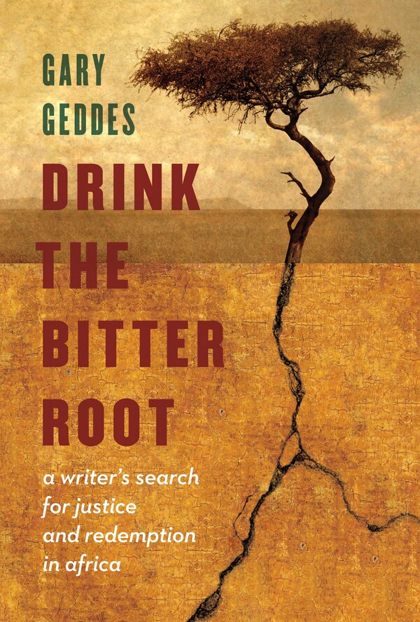 A Writer's Search for Justice and Redemption in Africa / Douglas & McIntyre / $32.95