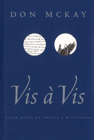 Field notes on Poetry & Wilderness / Gaspereau Press / $14.95