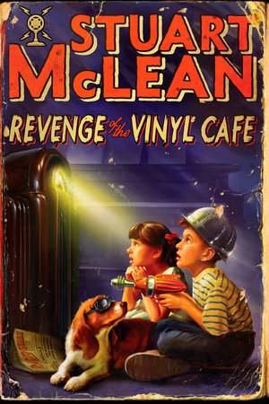 Revenge of the Vinyl Cafe by Stuart McLean (2012)