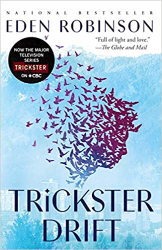 Trickster Drift by Eden Robinson (2018)