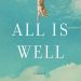 All is Well (2021) by Katherine Walker